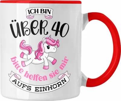 Produktbild von Trendation - 40 Geburtstag Frauen Tasse Einhorn Geschenk Mutter 40er Geschenkideen Tasse (Rot)