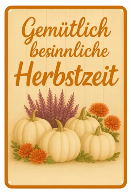 Produktbild von Blechschild 20x30cm Gemütlich besinnliche Herbstzeit Retro Metallschild Herbst Deko Wanddeko für Wohnzimmer Küche und Zuhause AstraDesign