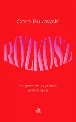 Produktbild von Rozkosz. Książka do czytania jedną ręką