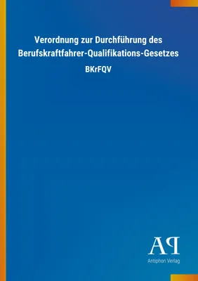 Produktbild von Verordnung zur Durchführung des Berufskraftfahrer-Qualifikations-Gesetzes