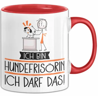 Produktbild von Geschenk für Hundefrisörin Tasse Lustige Geschenkidee Geburtstag Ich Bin Hundefrisörin Ich Darf Das (Rot)
