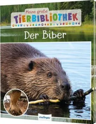 Produktbild von Meine große Tierbibliothek: Der Biber