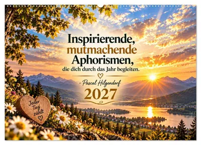 Produktbild von Inspirierende Mutmachende Aphorismen (Wandkalender 2027 DIN A2 quer), CALVENDO Monatskalender