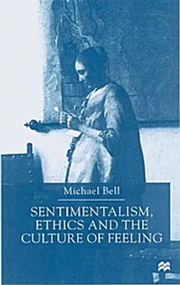 Zdjęcie produktu dla Sentimentalism, Ethics and the Culture of Feeling