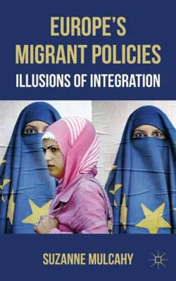 Immagine prodotto di Europe's Migrant Policies