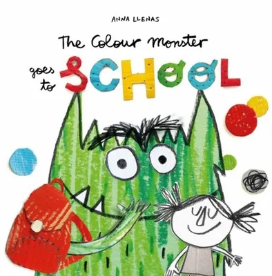 Obrázok produktu pre The Colour Monster Goes to School