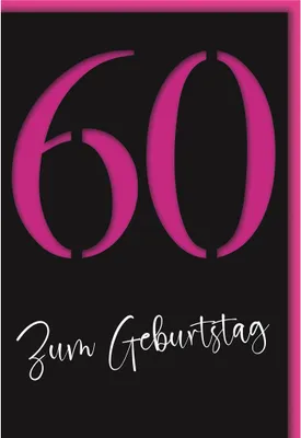 Produktbild von 60. Geburtstag - Glückwunschkarte im Format 11,5 x 17 cm mit