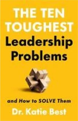 Obrázek produktu pro The Ten Toughest Leadership Problems