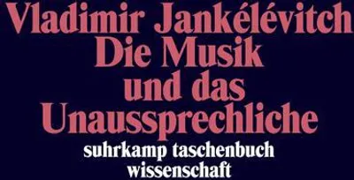 Zdjęcie produktu dla Die Musik und das Unaussprechliche