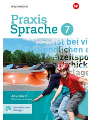 Obrázek produktu pro Praxis Sprache 7. Arbeitsheft mit interaktiven Übungen. Differenzierende Ausgabe