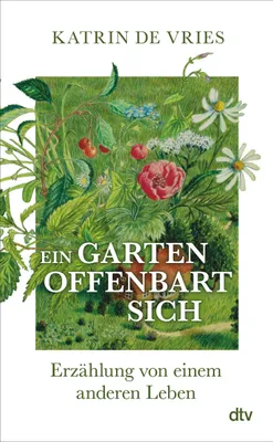 Produktbild von Ein Garten offenbart sich