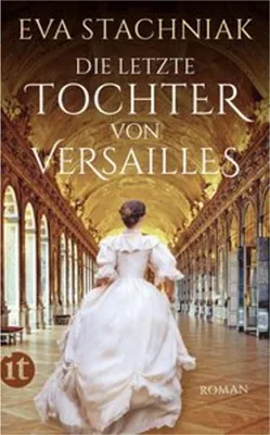 Obrázek produktu pro Die letzte Tochter von Versailles