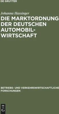 Produktbild von Die Marktordnung der deutschen Automobilwirtschaft