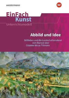 Produktbild von Abbild und Idee: Jahrgangsstufen 11 - 13. EinFach Kunst