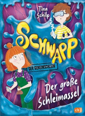 Produktbild von Schwapp, der Geheimschleim - Der große Schleimassel -