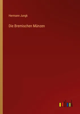 Produktbild von Die Bremischen Münzen