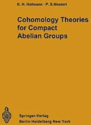 Zdjęcie produktu dla Cohomology Theories for Compact Abelian Groups