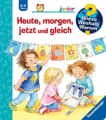 Produktbild von Wieso? Weshalb? Warum? junior, Band 56: Heute, morgen, jetzt und gleich