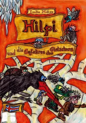 Immagine prodotto di Hilpi und die Gefahren des Gletschers