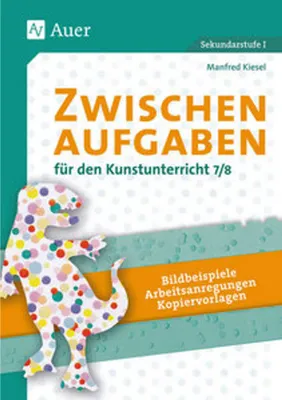 Image de Zwischenaufgaben für den Kunstunterricht 7-8