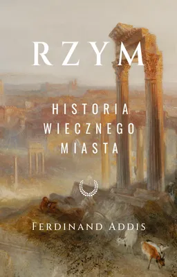 Immagine prodotto di Rzym. Historia Wiecznego Miasta