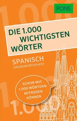 Immagine prodotto di PONS Die 1.000 wichtigsten Wörter - Spanisch Grundwortschatz