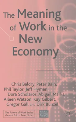 Produktbild von The Meaning of Work in the New Economy