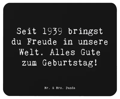 Produktbild von Mr. & Mrs. Panda Mousepad Spruch 1939 Geburtstag Freude - Schwarz - Geschenk, geboren, Happy Birthday, besondere Geschenke, Geburtstagsgeschenk, laptop, Mauspad, Alter