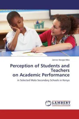 Immagine prodotto di Mungai Mbiu, J: Perception of Students and Teachers on Acade