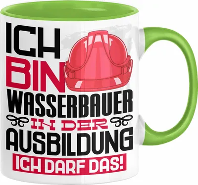 Produktbild von Wasserbauer Ausbildung Tasse Geschenk Ich Bin Wasserbauer In Der Ausbildung Ich Darf Das Geschenkidee Spruch (Grün)