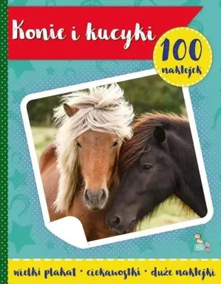 Obrázek produktu pro 100 naklejek z plakatem. Konie i kucyki - praca zbiorowa