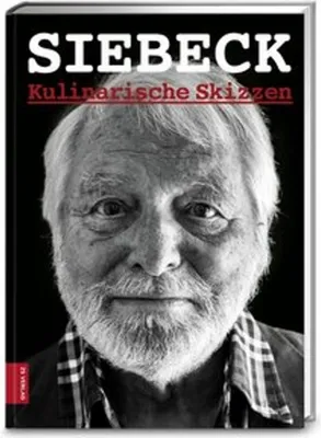 Obrázek produktu pro Siebeck. Kulinarische Skizzen
