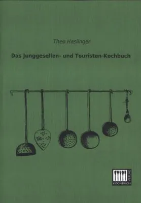 Image de Das Junggesellen- und Touristen-Kochbuch