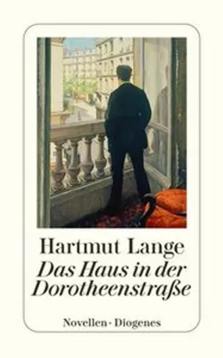 Image de Das Haus in der Dorotheenstraße