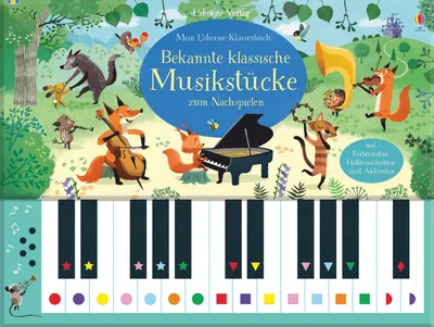 Produktbild von Mein Usborne-Klavierbuch: Bekannte klassische Musikstücke zum Nachspielen