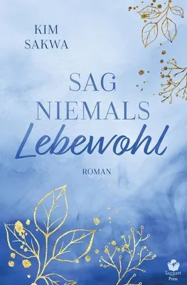 Produktbild von Sag niemals Lebewohl