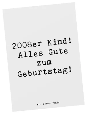 Produktbild von Mr. & Mrs. Panda Postkarte Spruch 2008 Geburtstag - Weiß - Geschenk, Jahrgangsfeier, feiern, Alter, Happy Birthday, Geburtsjahr, besonderes Jahr, Fotokarte, Ansichtskarte