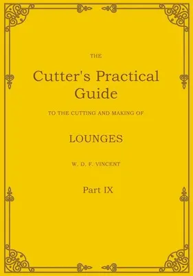 Produktbild von The Cutter's Practical Guide, Part 9