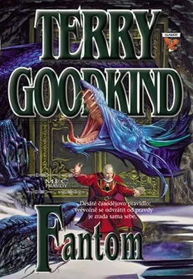 Obrázek produktu pro Meč pravdy 10 - Fantom (Goodkind Terry)