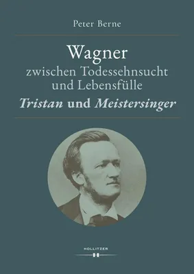 Produktbild von Wagner zwischen Todessehnsucht und Lebensfülle