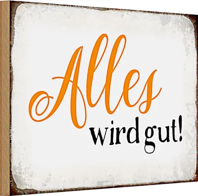 Produktbild von Holzschild Spruch 30x20cm alles wird gut Retro