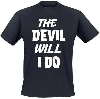 Produktbild von Sprüche T-Shirt Herren The Devil I Will Do schwarz XL