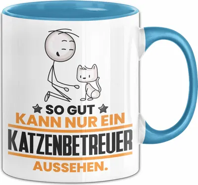 Produktbild von Katzenbetreuer Geschenk Tasse So Gut Kann Nur Ein Katzenbetreuer Aussehen Geschenkidee Kaffee-Becher (Blau)