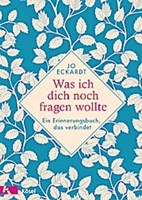 Produktbild von Was ich dich noch fragen wollte