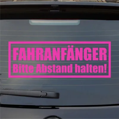 Produktbild von Heckscheibenaufkleber Fahranfänger Bitte Abstand halten 55x19 cm Pink Auto Aufkleber Sticker