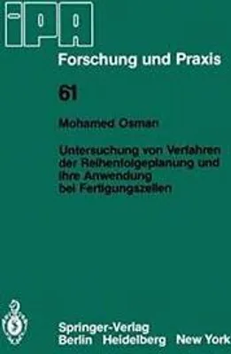Immagine prodotto di Untersuchung von Verfahren der Reihenfolgeplanung und ihre Anwendung bei Fertigungszellen