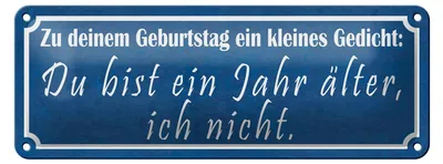 Produktbild von Blechschild Spruch 27x10cm Geburtstag du bist 1 Jahr älter Dekoration