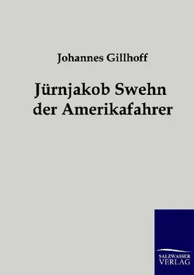 Produktbild von Jürnjakob Swehn der Amerikafahrer