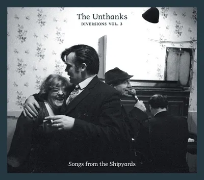 Obrázok produktu pre The Unthanks: Diversions Vol. 3