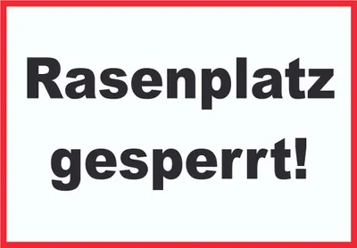Produktbild von Rasenplatz gesperrt Schild A0 (841x1189mm)